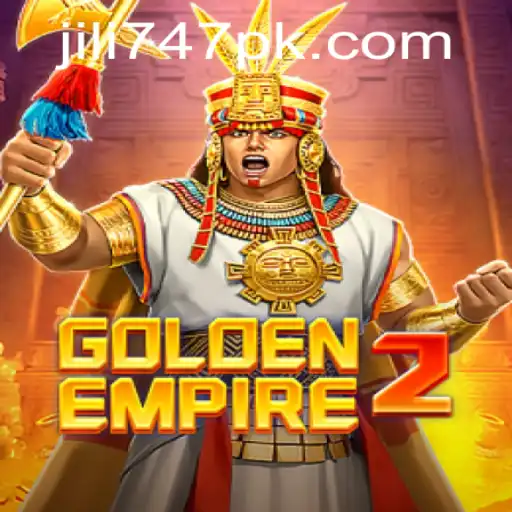 GoldenEmpire2: An Immersive Gaming Experience with the Charm of Jili 747