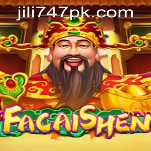 Unveiling the Exciting World of FaCaiShen: A Guide to Jili 747
