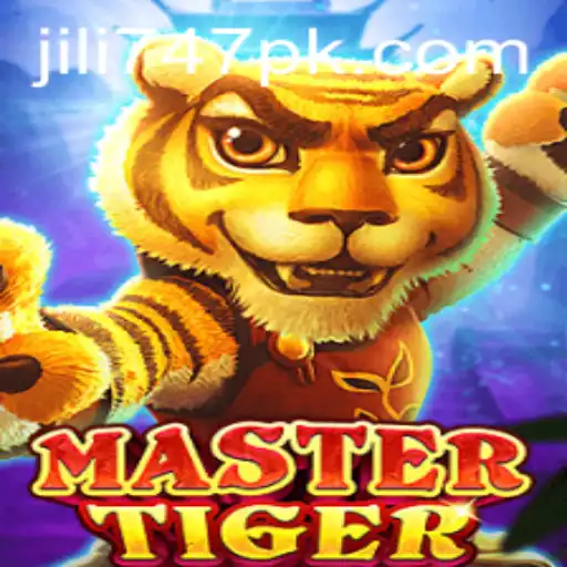 MasterTiger: A Thrilling Adventure into the World of Jili 747