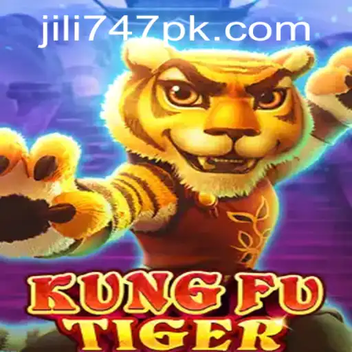 KungFuTiger: Unleashing the Power of Jili 747 in Gaming