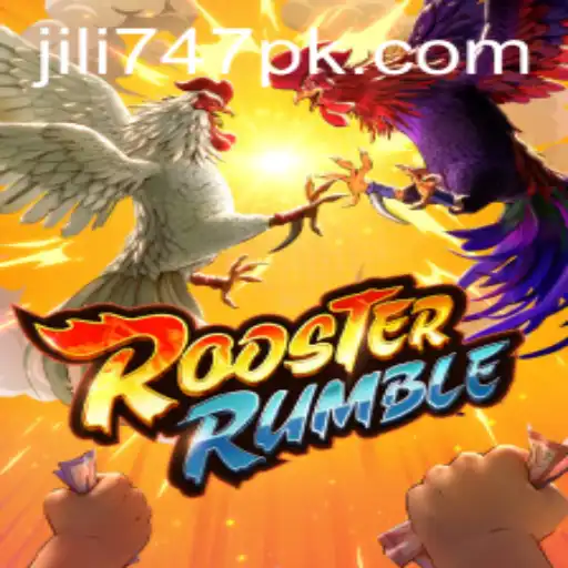 Exploring RoosterRumble: The Exciting World of Jili 747
